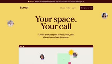 Sprout | Your space, your call